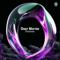 Dsnt Matter — Overused — обложка